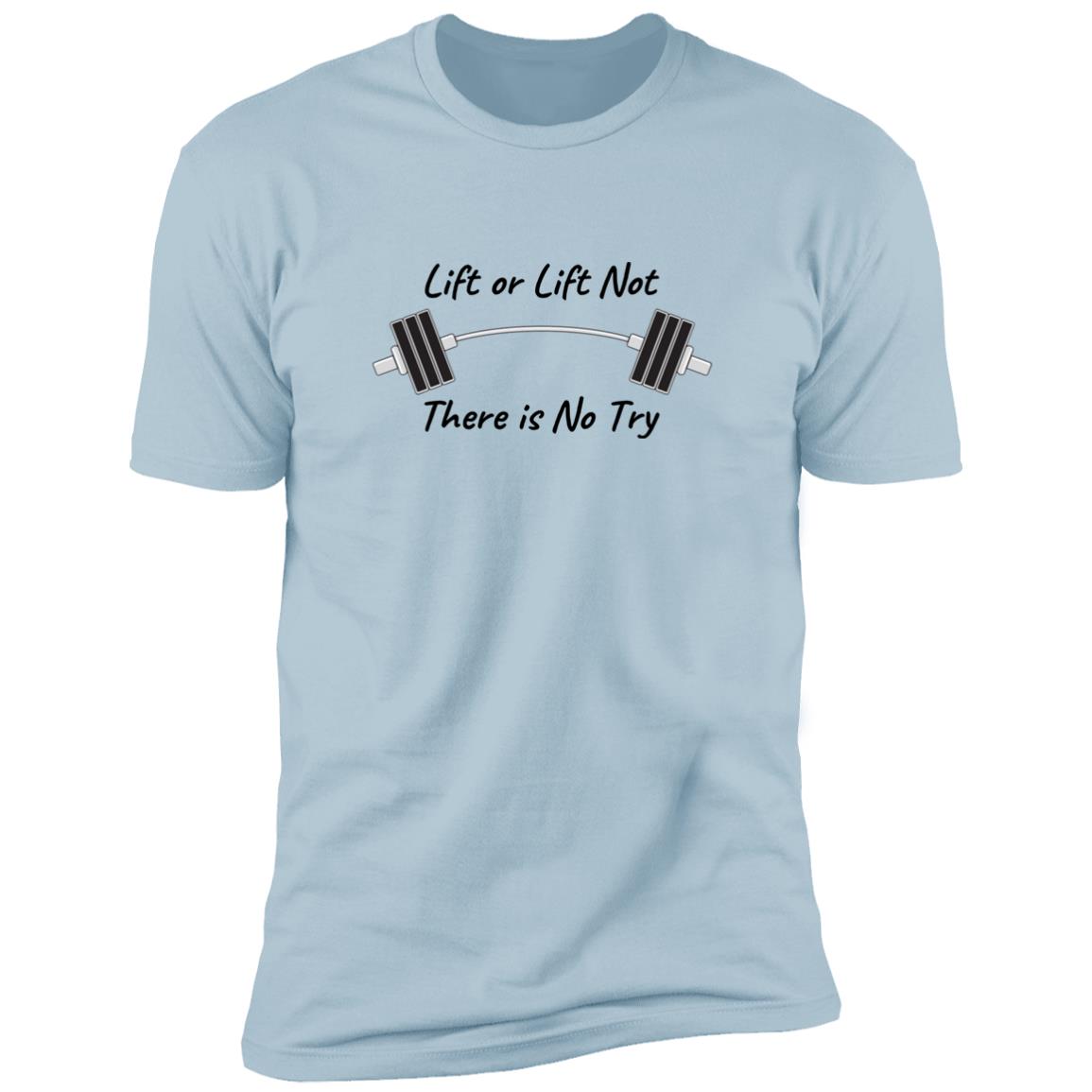 Men's Short Sleeve T-Shirt Lift or Not