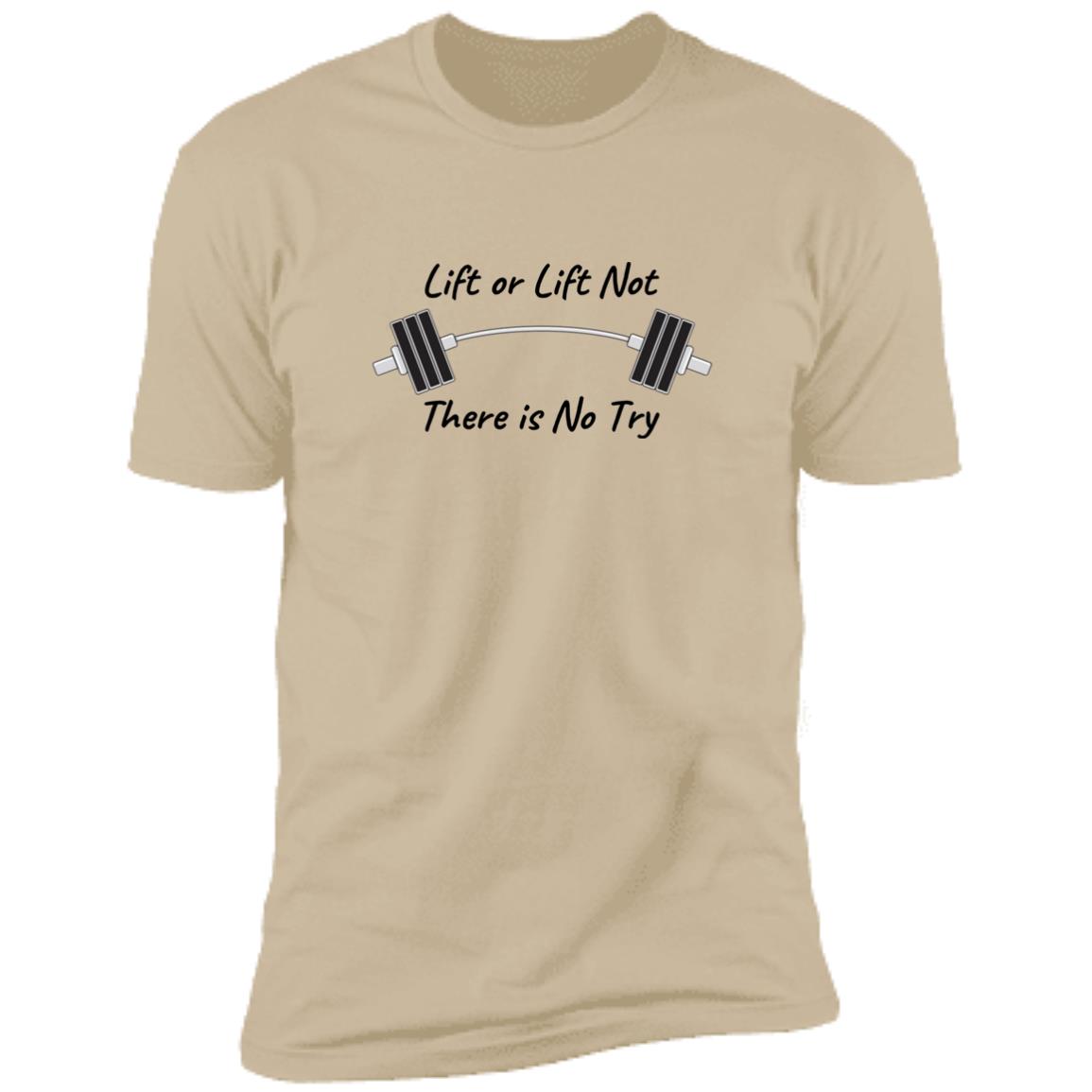 Men's  Short Sleeve T-Shirt Lift or Not